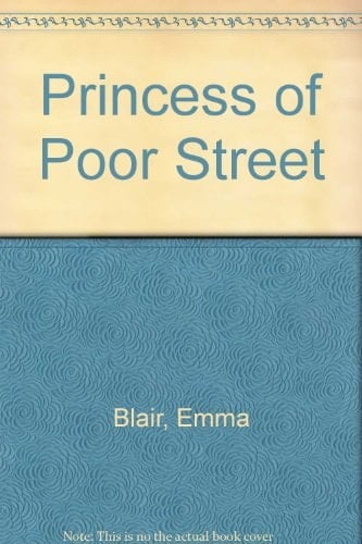 The Princess of Poor Street - Emma Blair • 1986