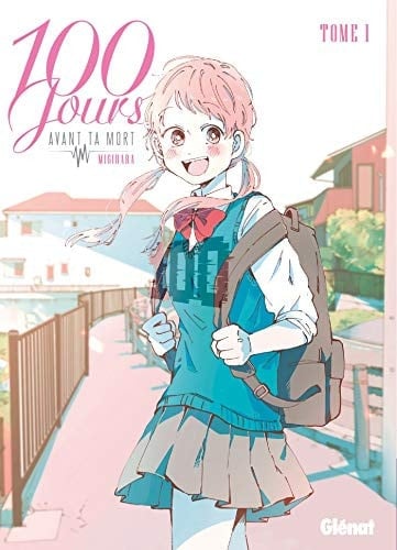 100 jours avant ta mort - Tome 01 - Migihara · 2021