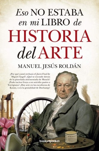 Eso No Estaba En Mi Libro de Historia del Arte - Manuel Jesus Roldan · 2019