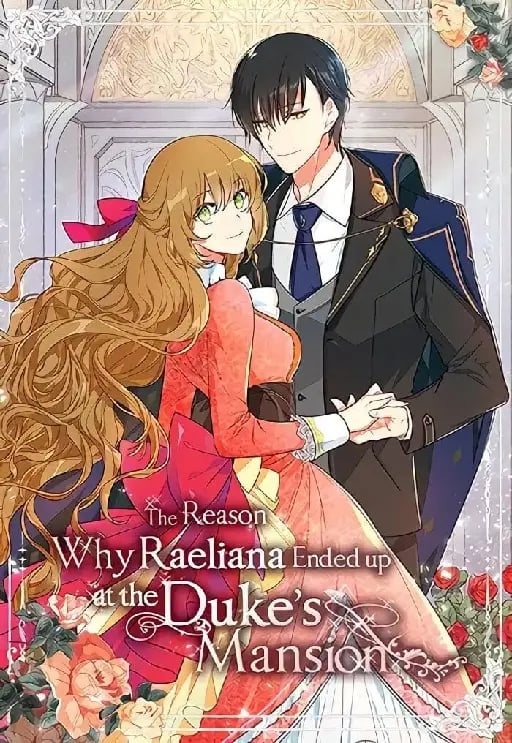 The reason why Raeliana ended up at the duke''s mansion