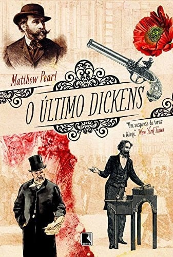 O último Dickens - Matthew Pearl • 2012