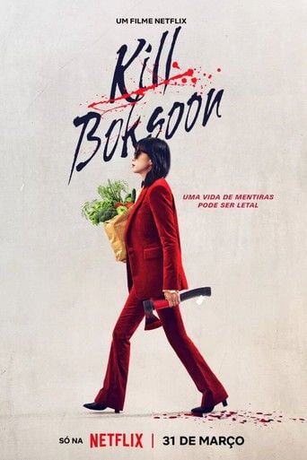 Kill Boksoon - 변성현 · 2023