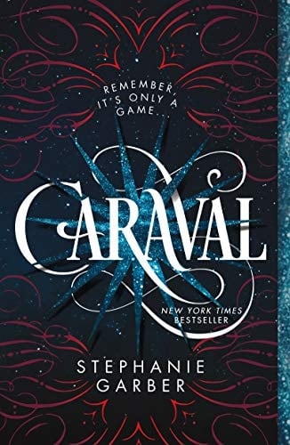 Caraval - Stephanie Garber • 2018
