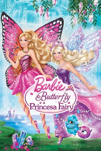 Barbie Butterfly e a Princesa Fairy - William Lau · 2013