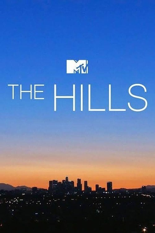 The Hills - Liz Gateley, Adam DiVello · 2006