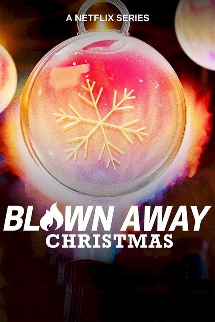 Blown Away: Christmas - 2021