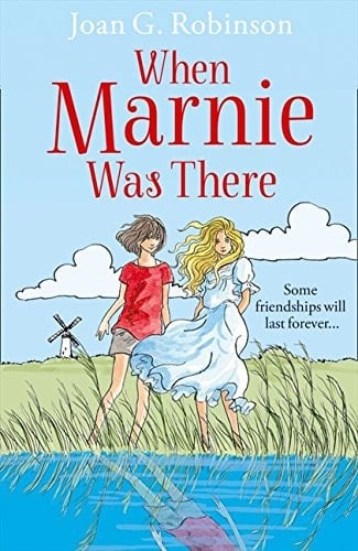 When Marnie Was There - Joan G. Robinson • 2014