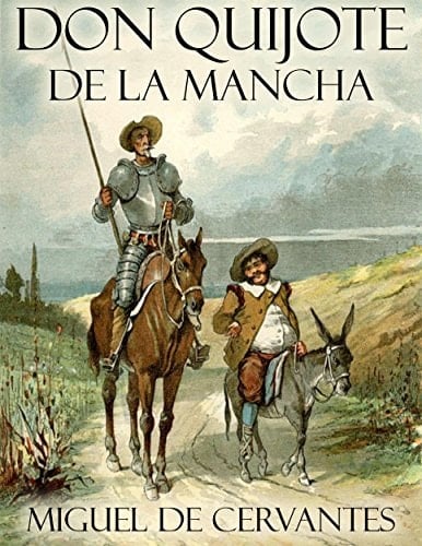 Don Quijote de la Mancha (Spanish Edition) - Miguel de Cervantes · 2016