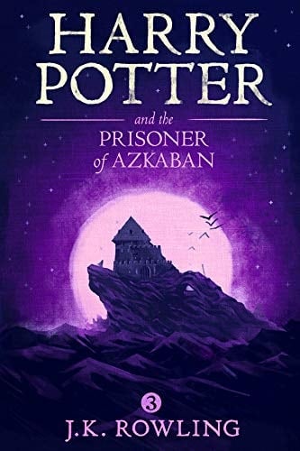 Harry Potter and the Prisoner of Azkaban - J.K. Rowling • 2015