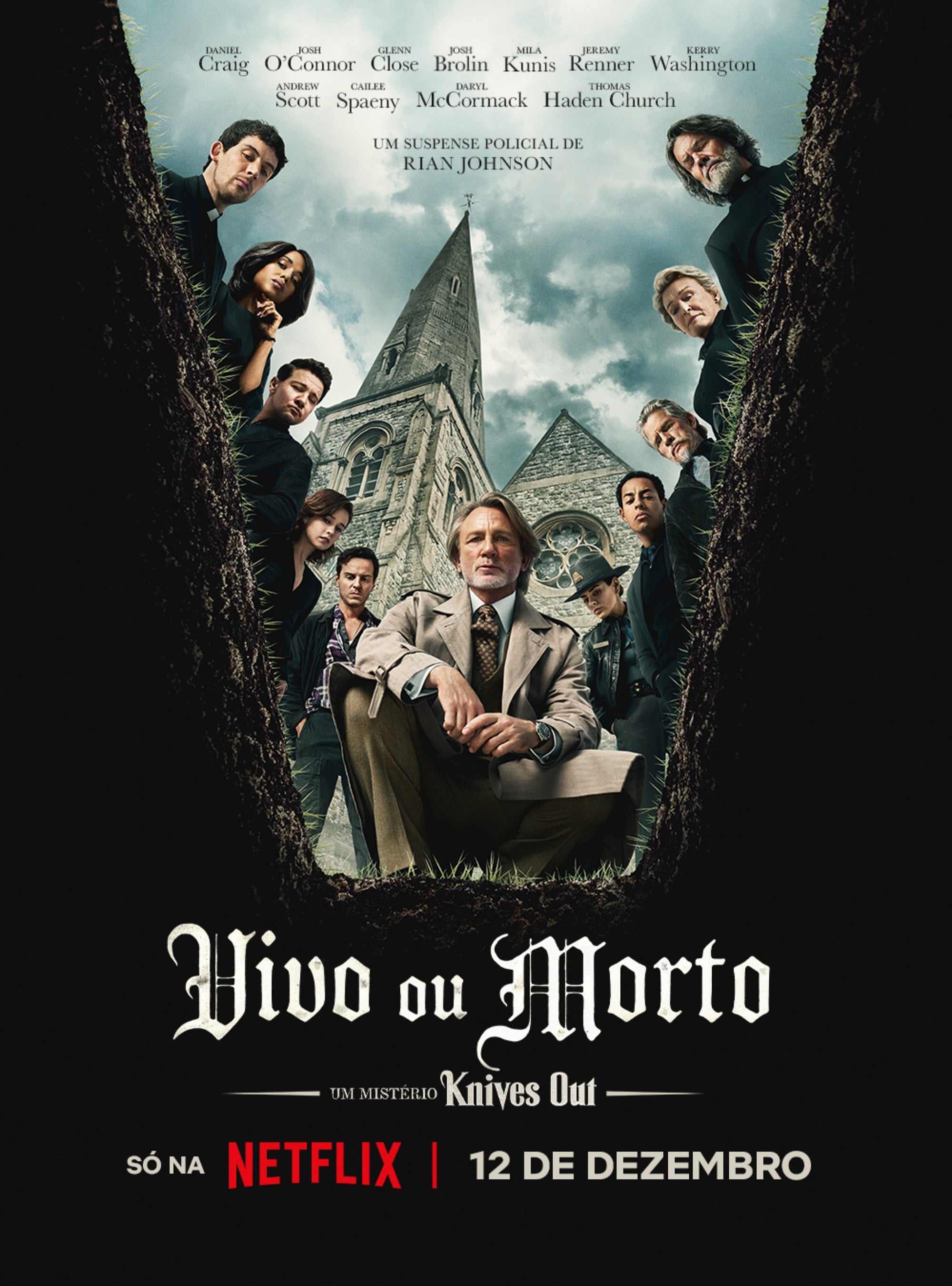 Vivo ou Morto: Um Mistério Knives Out - Rian Johnson · 2025