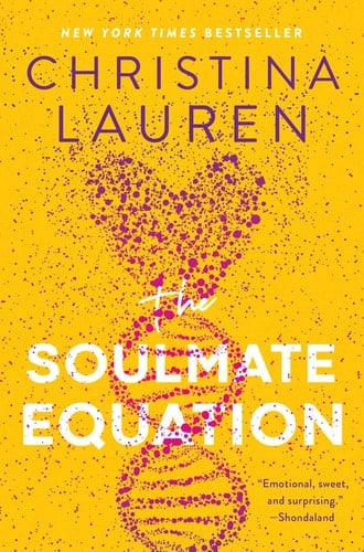 The Soulmate Equation - Christina Lauren · 2021