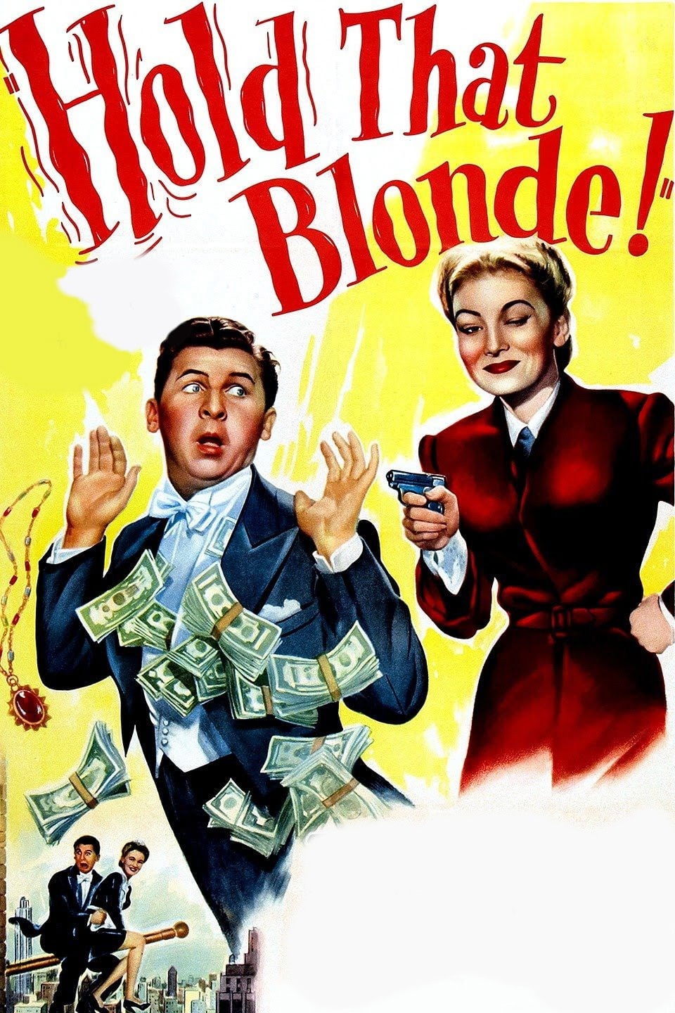 Hold That Blonde! - George Marshall · 1945