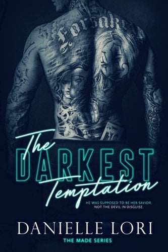 The Darkest Temptation (Made) - Danielle Lori · 2020