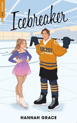 Icebreaker - Maple Hills Tome 1 (Édition française) - Hannah Grace · 2023