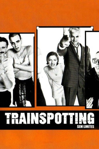 Trainspotting: Sem Limites - Danny Boyle · 1996