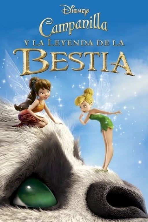 Campanilla y la leyenda de la bestia - Steve Loter · 2014