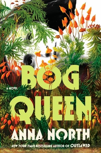 Bog Queen - Anna North · 2025