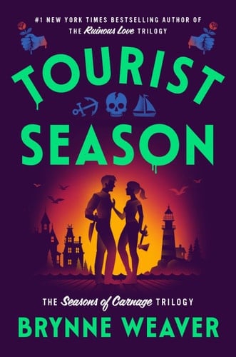 Tourist Season The Seasons of Carnage Trilogy - Brynne Weaver · 2025