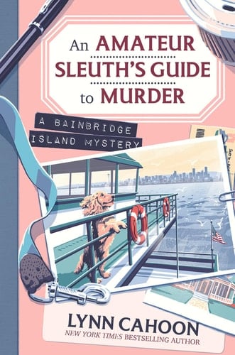 An Amateur Sleuth’s Guide to Murder - Lynn Cahoon · 2025