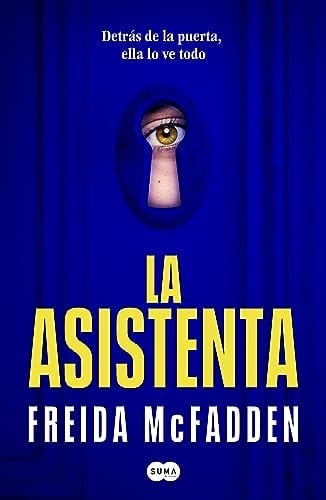 La asistenta - Freida McFadden · 2023