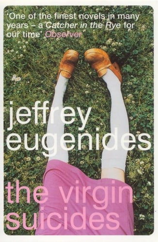 The Virgin Suicides - Jeffrey Eugenides · 2002