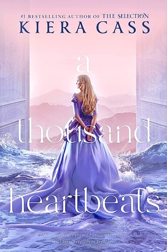 A Thousand Heartbeats - Kiera Cass · 2022