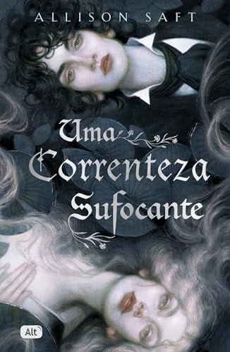 Uma correnteza sufocante - Allison Saft · 2024