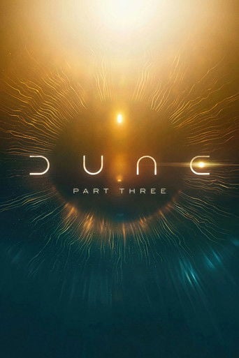 Dune: Part Three - Denis Villeneuve · 2026