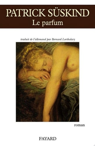 Le parfum - Patrick Süskind · 2013