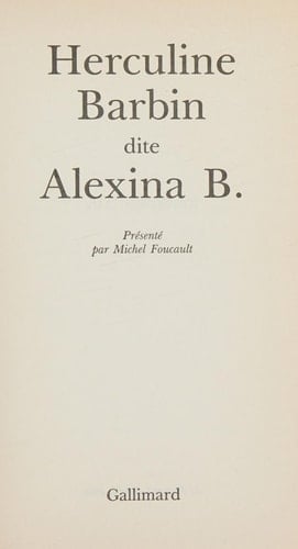 Herculine Barbin dite Alexina B. - Michel Foucault · 1993