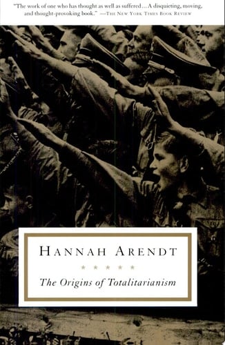 The Origins of Totalitarianism - Hannah Arendt · 1973