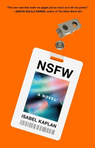 NSFW: A Novel - Isabel Kaplan · 2022