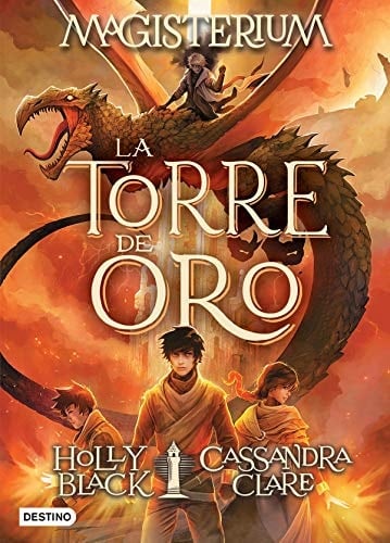 Magisterium. La torre de oro (Isla del Tiempo) (Spanish Edition) - Holly Black · 2019