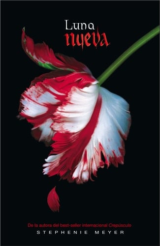 Luna nueva (Saga Crepúsculo 2) - Stephenie Meyer · 2007