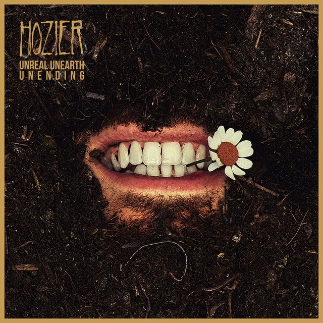 Unreal Unearth: Unending - Album · Hozier