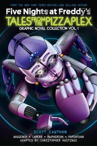 Five Nights at Freddy's: Tales from the Pizzaplex Graphic Novel Collection Vol. 1 - Scott Cawthon, Andrea Waggener · 2025