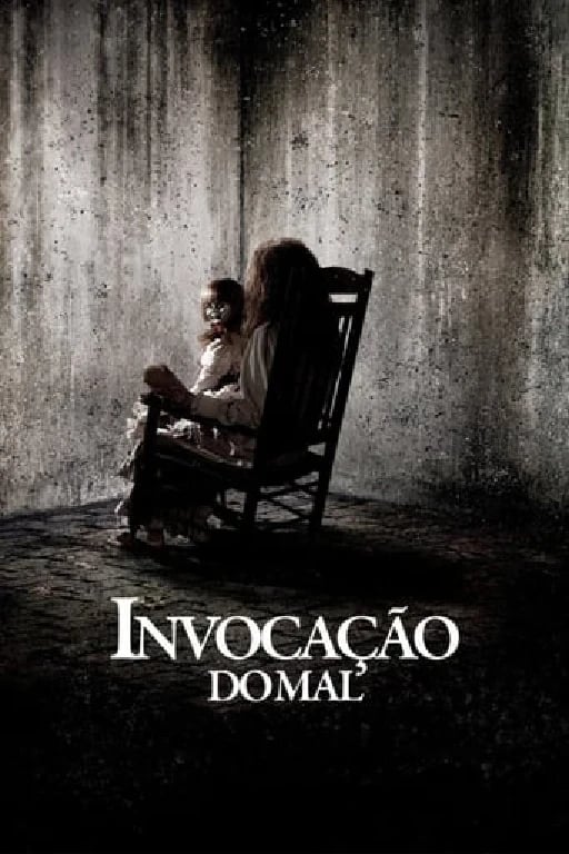 Invocação do Mal - James Wan · 2013