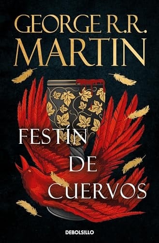 Festín de cuervos (Canción de hielo y fuego 4): Los libros que inspiraron la serie Juego de Tronos de HBO - George R.R. Martin · 2024