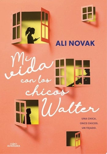 Mi vida con los chicos Walter - Ali Novak · 2022