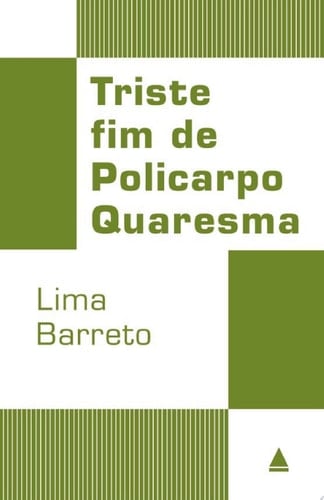 Triste fim de Policarpo Quaresma - Lima Barreto · 2014