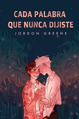Cada palabra que nunca dijiste (Spanish Edition) - Jordon Greene · 2023
