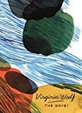 The Waves (vintage Classics Woolf Series) - Virginia Woolf · 2016