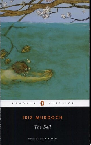 The Bell - Iris Murdoch · 2001