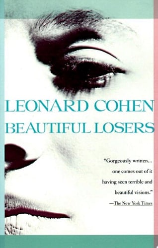 Beautiful Losers - Leonard Cohen · 2011