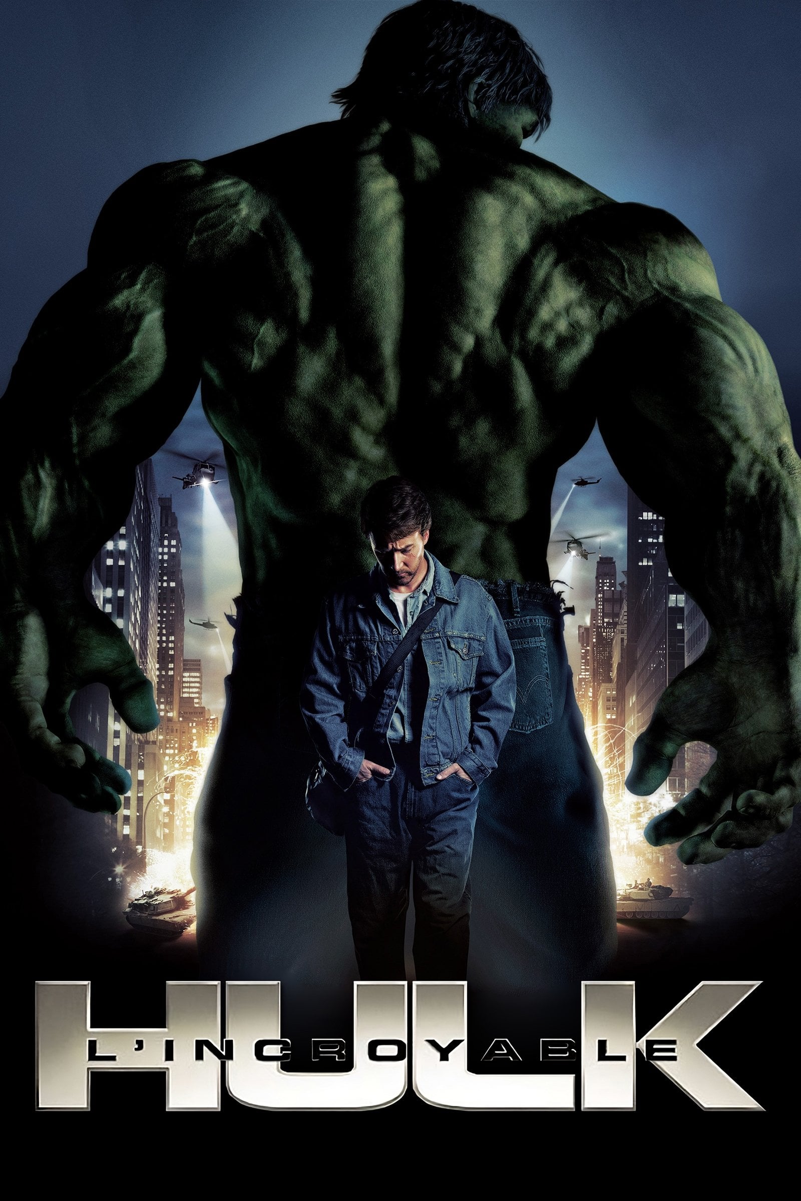 L'Incroyable Hulk - Louis Leterrier · 2008