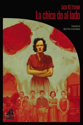 La chica de al lado - Jack Ketchum • 2020