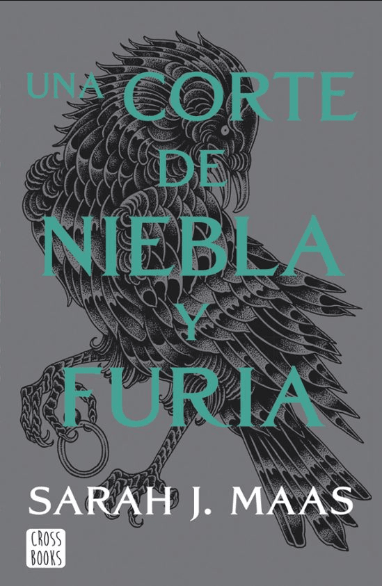 Corte de Niebla y Furia (una Corte de Rosas y Espinas - Sarah J. Maas • 2016