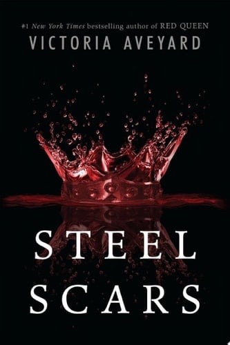 Steel Scars - Victoria Aveyard · 2016