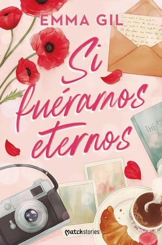 Si fuéramos eternos - Emma Gil • 2026