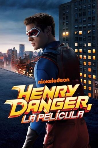 Henry Danger: La película - Joe Menendez · 2025